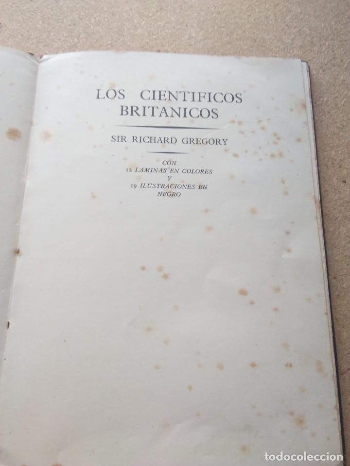 Libros de segunda mano: LOS CIENT&Iacute;FICOS BRITANICOS. Sir Richard Gregory - Foto 2