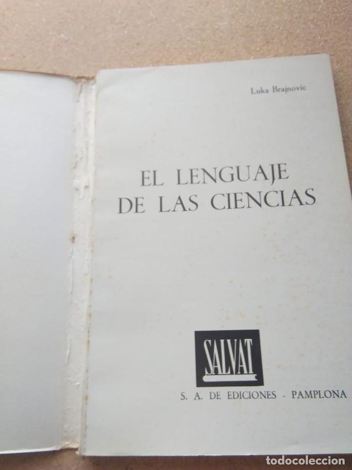 Libros de segunda mano: EL LENGUAJE DE LAS CIENCIAS. Luka Brajnovic 1970 - Foto 2