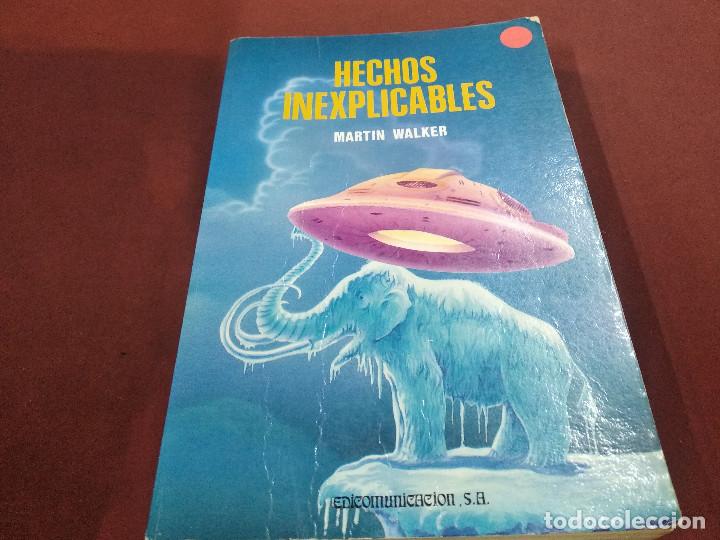 Libros de segunda mano: hechos inexplicables - martin walker - edicomunicacion - EA1 - Foto 1