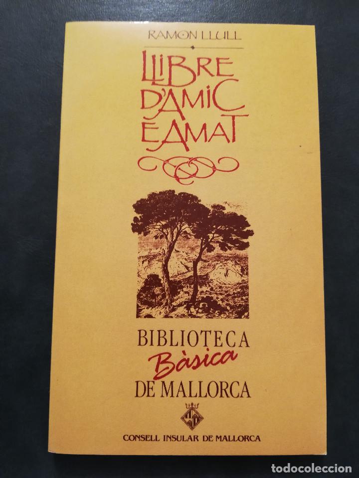Libros de segunda mano: LLIBRE DAMIC E AMAT (RAMON LLULL) - Foto 1