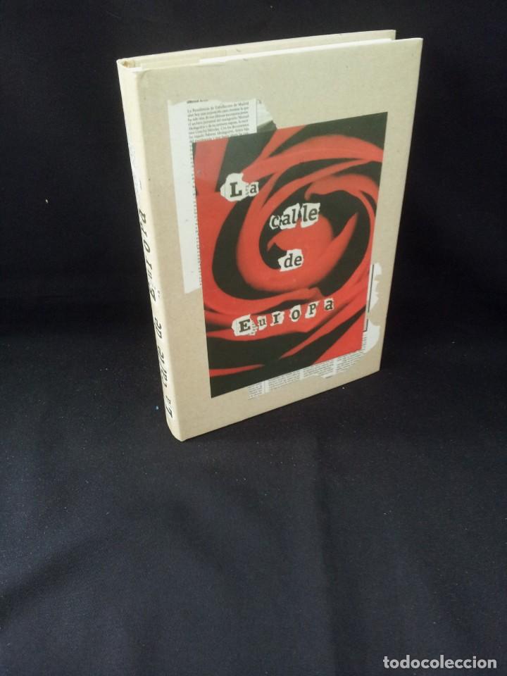 Libros de segunda mano: RAFAEL FUENTES - LA CALLE DE EUROPA - 2001 - Foto 1