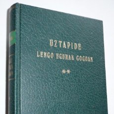 Livres d'occasion: UZTAPIDE. LENGO EGUNAK GOGOAN (TOMO II) - MANUEL OLAIZOLA URBIETA (AUSPOA LIBURUTEGIA) BERTSOLARIS. Lote 207310890