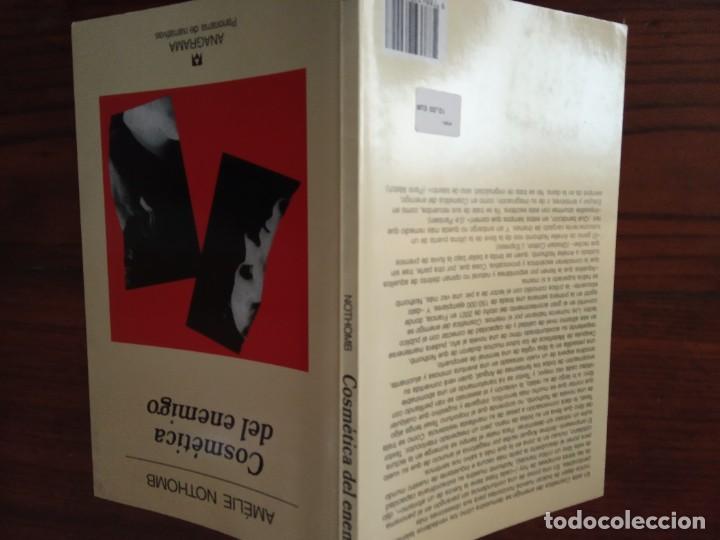 Libros de segunda mano: Cosm&eacute;tica del enemigo- Am&eacute;lie Nothomb. - Foto 2