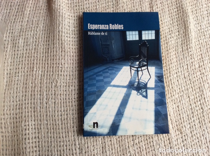 Libros de segunda mano: HABLAME DE TI /POR: ESPERANZA ROBLES - Foto 1