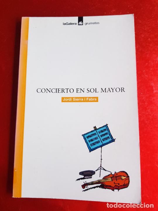 Second hand books: LIBRO-CONCIERTO EN SOL MAYOR-JORDI SIERRA I FABRA-LAGALERA GRUMETES-VER FOTOS