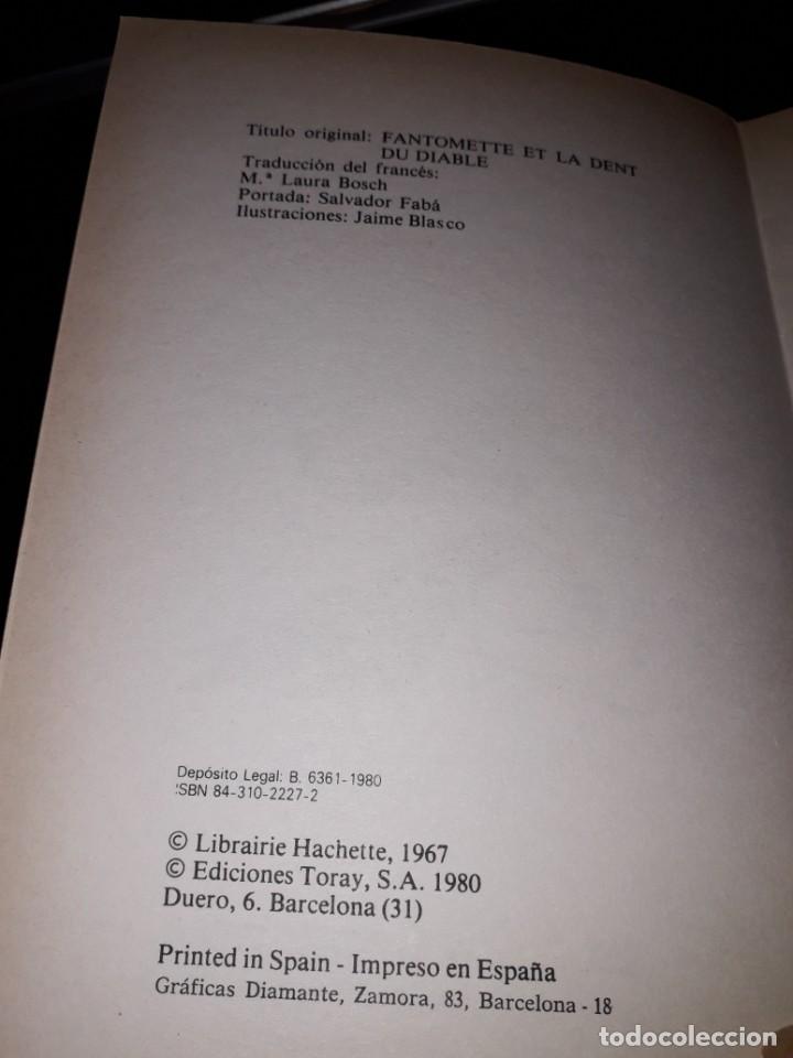 Libros de segunda mano: LIBRO 2199 FANTOMETTE Y EL DIENTE DEL DIABLO GEORGES CHAULET TORAY - Foto 2
