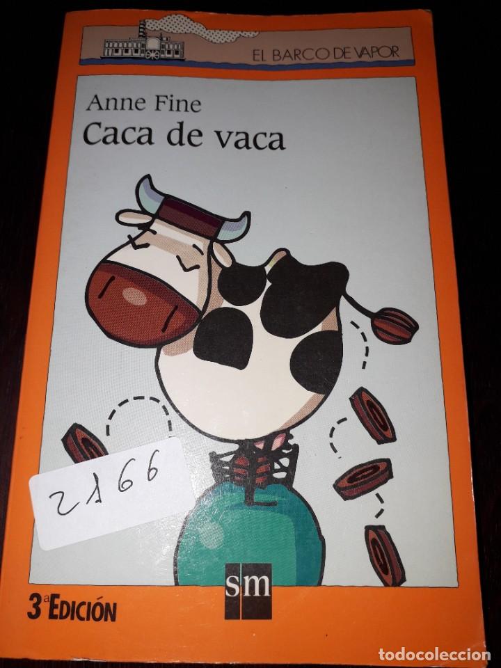 Libros de segunda mano: LIBRO 2166 CACA DE VACA ANNE FINE EL BARCO DE VAPOR SM - Foto 1