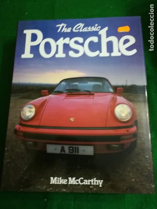Libros de segunda mano: COLECCI&Oacute;N LIBRO , THE CLASSIC , PORSCHE , MIKE McCARTHY , EN INGLES - Foto 1