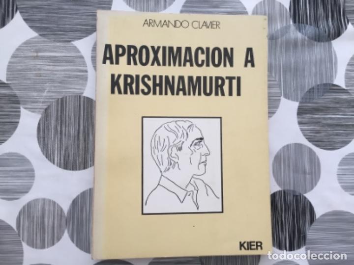 Libros de segunda mano: Aproximaci&oacute;n a Krishnamurti. Armando Clavier - Foto 1