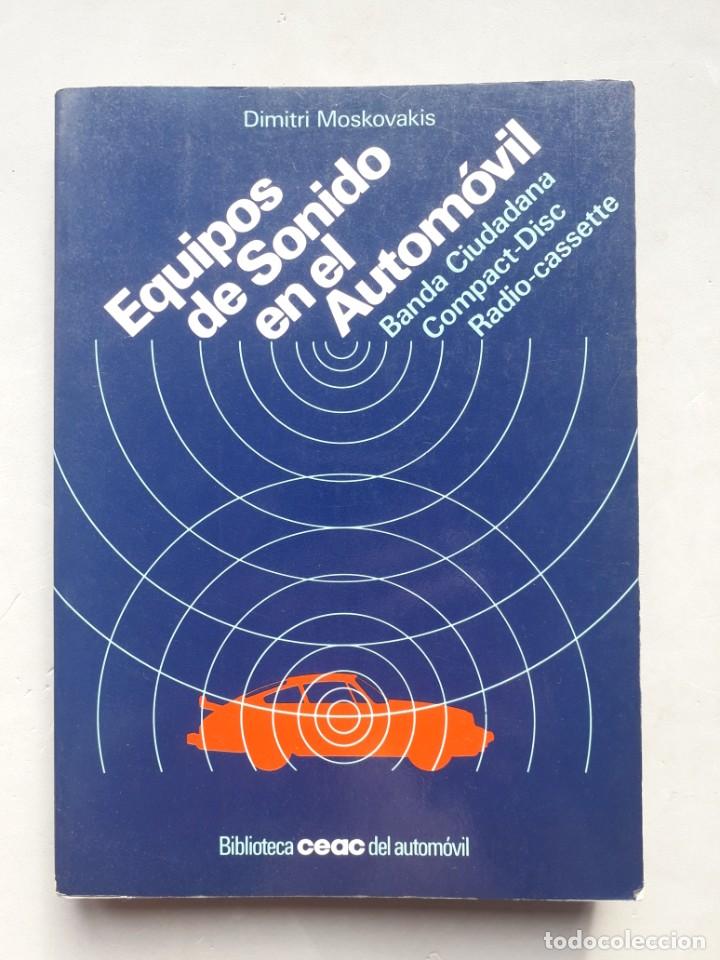 Libros de segunda mano: Equipos de sonido en el autom&oacute;vil. Dimitri Moskovakis. - Foto 1
