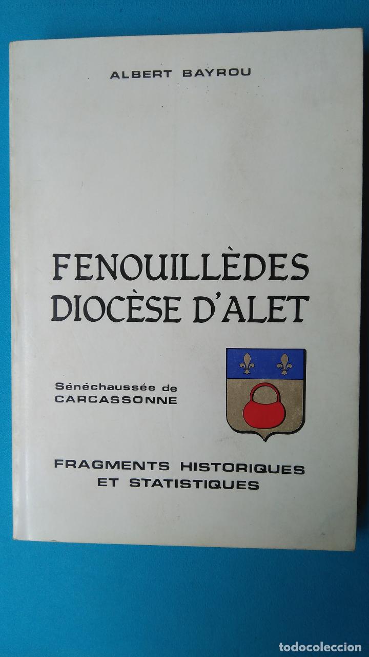 Libros de segunda mano: Fenouill&egrave;des dioc&egrave;se dAlet - Albert Bayrou - Foto 1