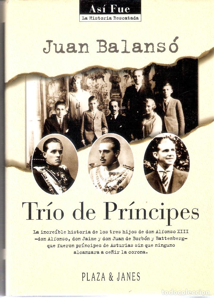 Libros de segunda mano: TRIO DE PRINCIPES - JUAN BALANSO - Foto 1