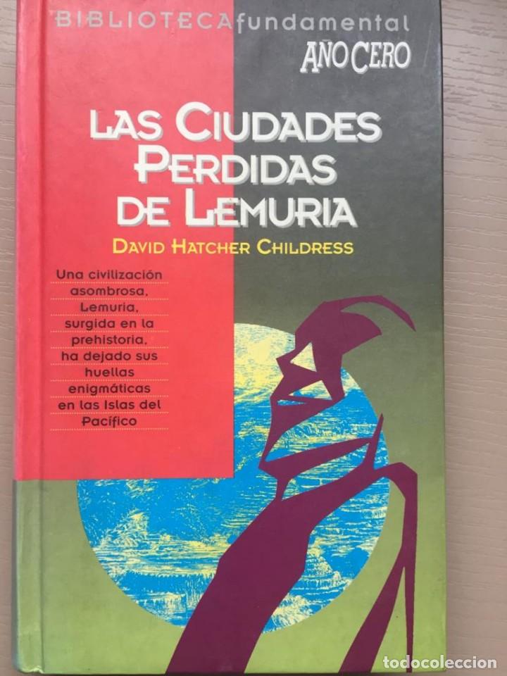 Libros de segunda mano: Las ciudades perdidas de Lemuria - David Hatcher Childress - Foto 1