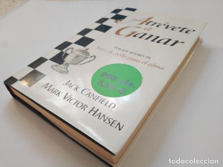 Libros de segunda mano: ATREVETE A GANAR.- JACK CANFIELD. MARK VICTOR HANSEN - Foto 2