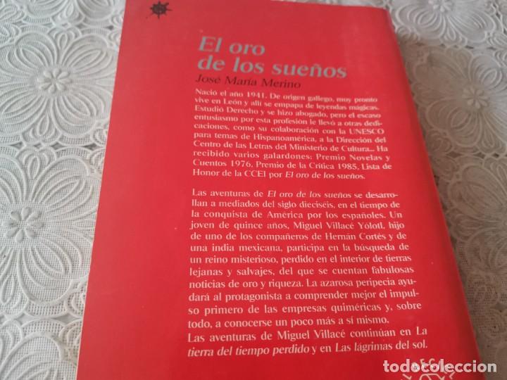 Libros de segunda mano: EL ORO DE LOS SUE&Ntilde;OS JOS&Eacute; MARIA MERINO 1993 - Foto 5