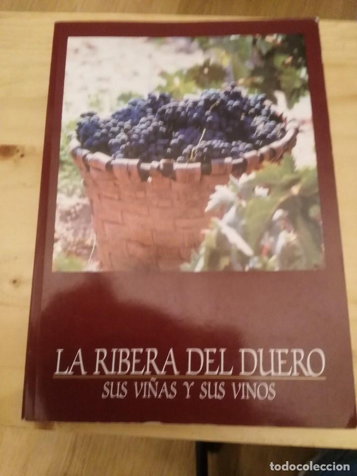 Libros de segunda mano: Libro La RIbera del Duero. Sus Vi&ntilde;as y Sus Vinos - 1992 - Foto 1