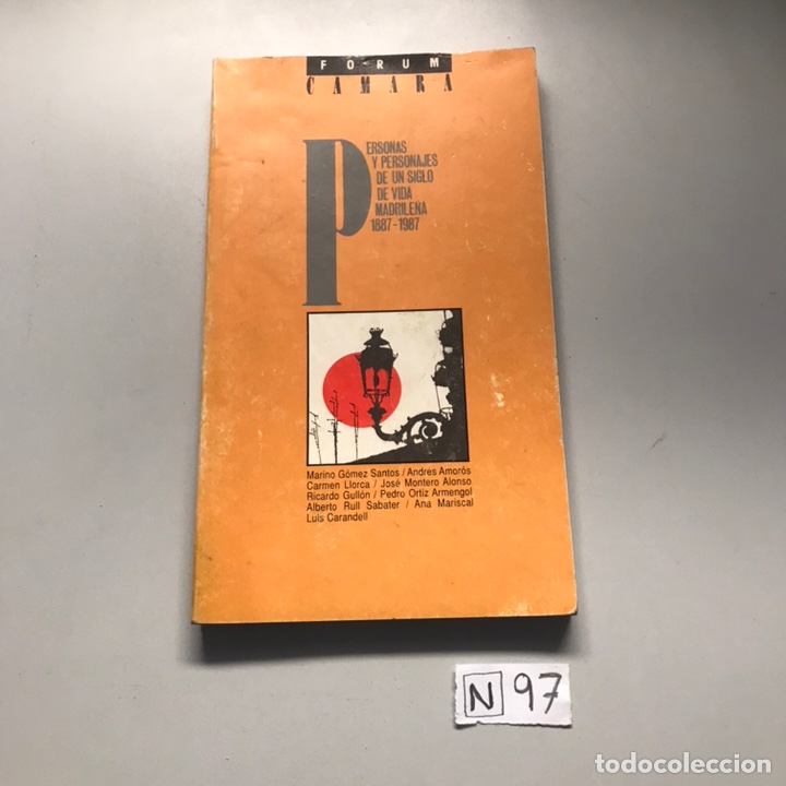 Second hand books: PERSONAS Y PERSONAJES DE UN SIGLO DE VIDA MADRILE&Ntilde;A 1887-1987