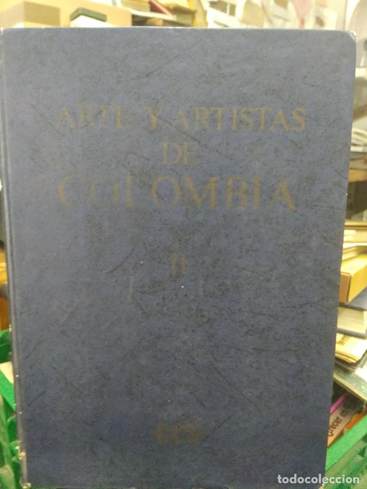 Libri di seconda mano: Arte y artistas de Colombia (Tomo II). ART.548-870