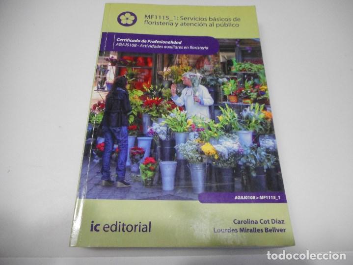 Libros de segunda mano: Servicios b&aacute;sicos de florester&iacute;a y atenci&oacute;n al p&uacute;blico Q1031W - Foto 1