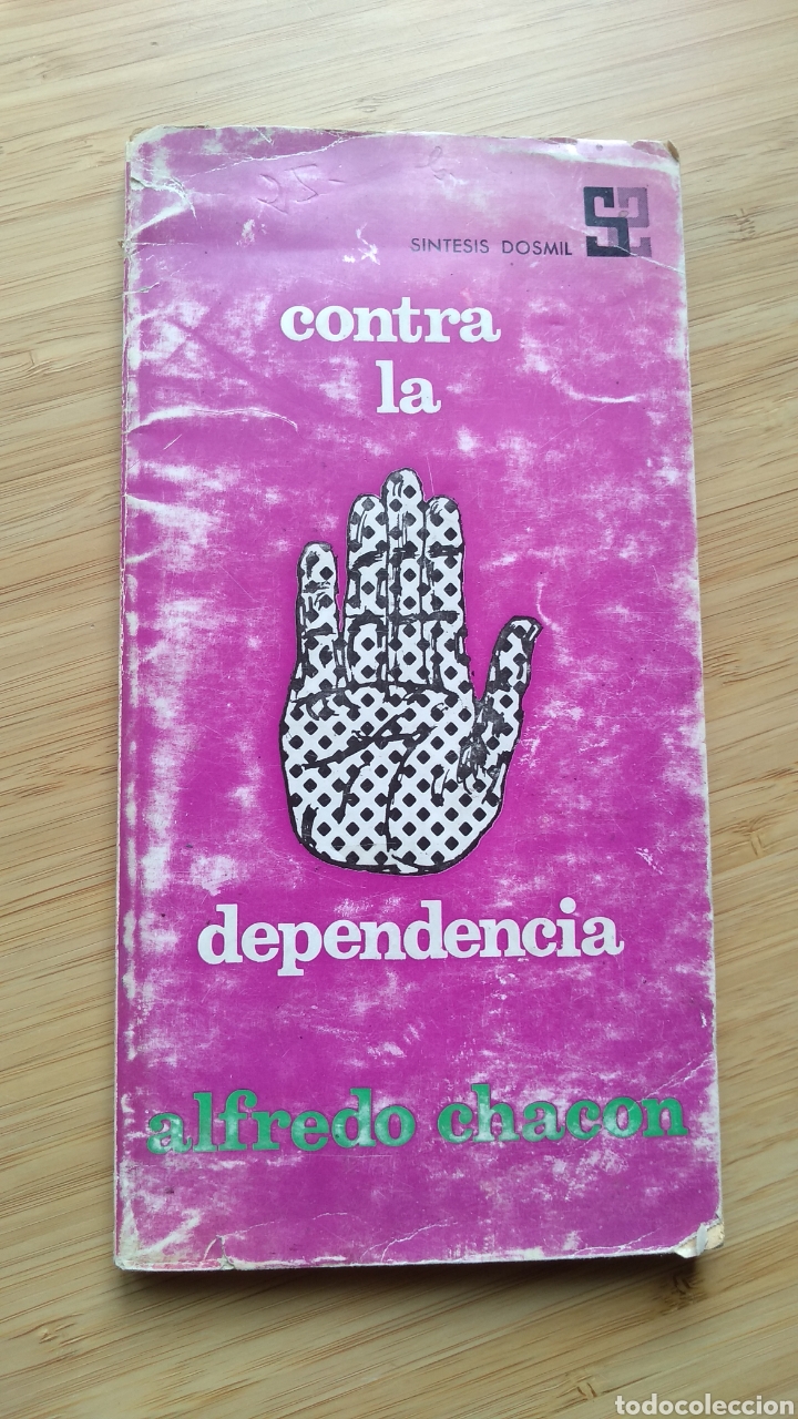 Libros de segunda mano: Contra la dependencia - Alfredo Chacon - Foto 1