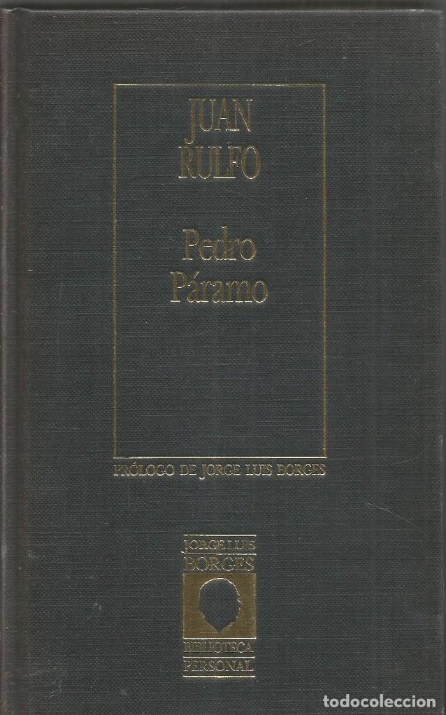Libros de segunda mano: JUAN RULFO. PEDRO PARAMO. ORBIS BIBLIOTECA JORGE LUIS BORGES - Foto 1