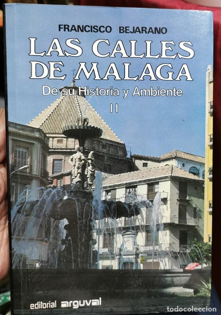 Libros de segunda mano: Las calles de M&aacute;laga. Francisco Bejarano. editorial Arguval - Foto 1