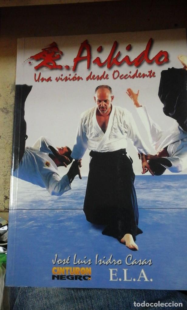 Libros de segunda mano: AIKIDO. Una Visi&oacute;n de Occidente (Madrid, 2003) - Foto 1