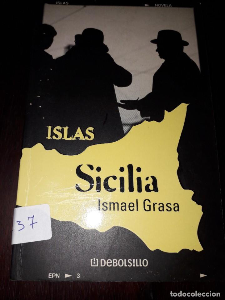 Libros de segunda mano: LIBRO 2237 SICILIA ISLAS ISMAEL GRASA DEBOLSILLO