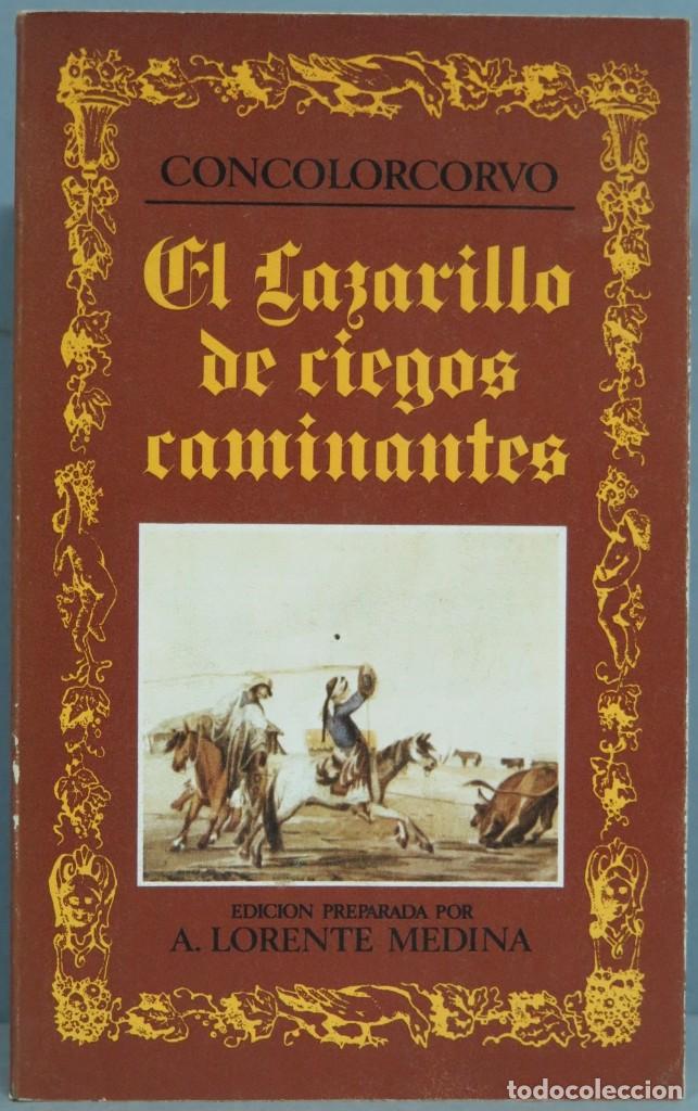 Libros de segunda mano: EL LAZARILLO DE CIEGOS CAMINANTES. CONCOLOCORVO - Foto 1