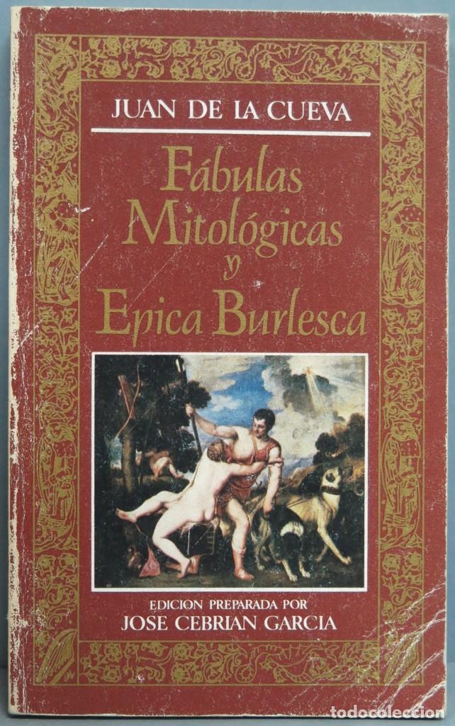 Libros de segunda mano: FABULAS MITOLOGICAS Y EPICA BURLESCA. CUEVA - Foto 1