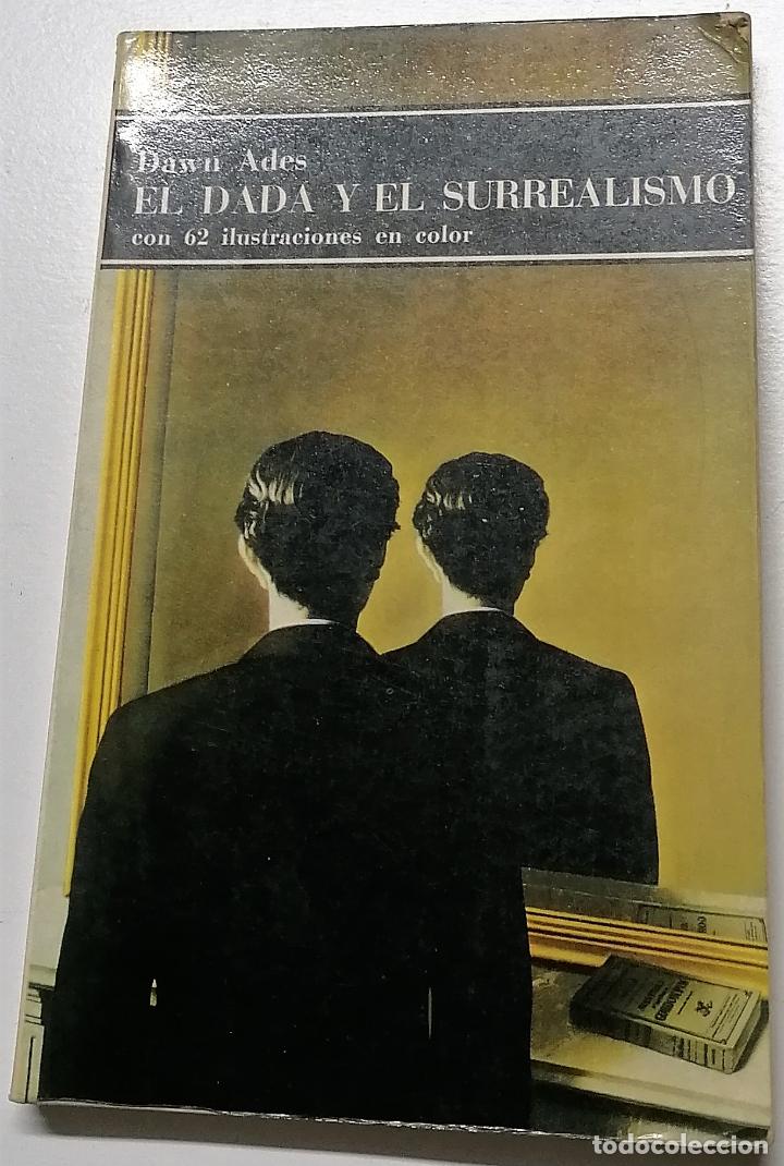 Libros de segunda mano: Dawn Ades, el dada y el surrealismo, Labor, 1975 - Foto 1