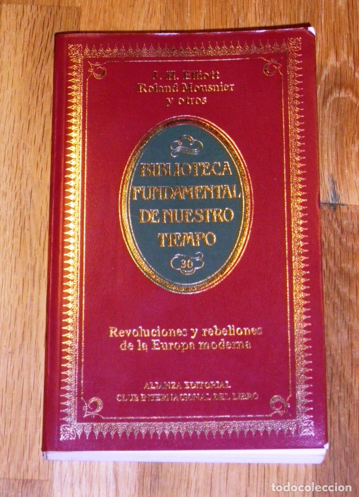 Libri di seconda mano: REVOLUCIONES Y REBELIONES DE LA EUROPA MODERNA... (Biblioteca Fundamental de Nuestro Tiempo ; 30)