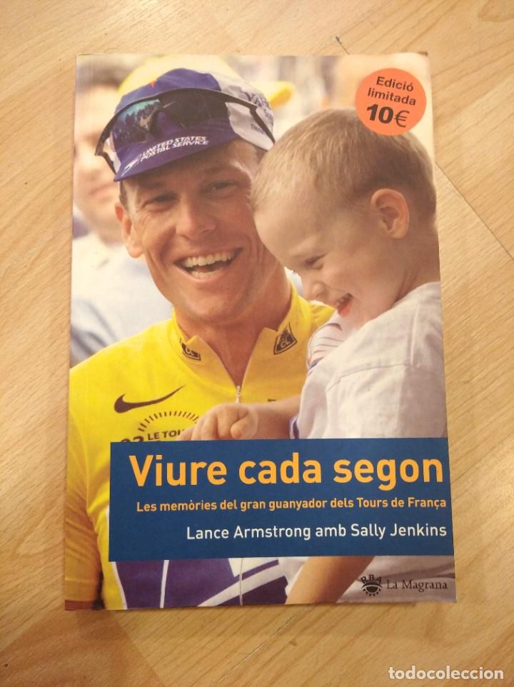 Libros de segunda mano: Viure cada segon. Lance Armstrong - Foto 1
