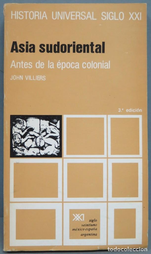 Second hand books: ASIA SUDORIENTAL. ANTES DE LA &Eacute;POCA COLONIAL. VILLIERS