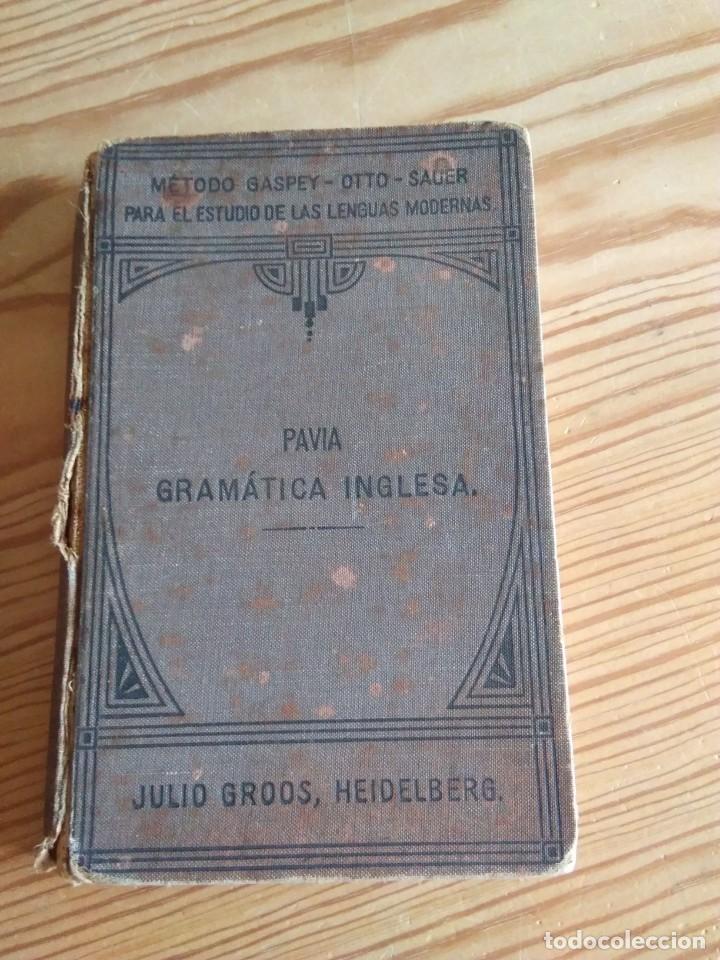 Libros de segunda mano: GRAMATICA INGLESA. LUIGI PAVIA. 1926 - Foto 1