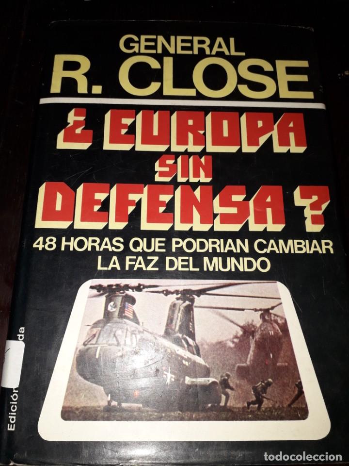 Libri di seconda mano: LIBRO 2295 &iquest;EUROPA SIN DEFENSA? GENERAL R CLOSE