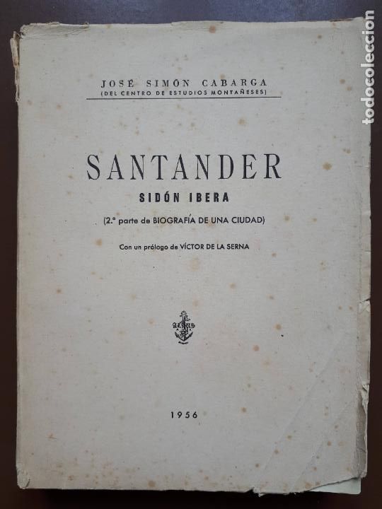 Libros de segunda mano: Santander. Sid&oacute;n Ibera - Jos&eacute; Sim&oacute;n Cabarga - 1956 - Foto 1