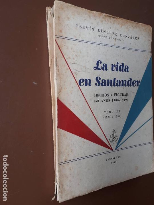 Libros de segunda mano: La vida en Santander. Tomo III - Ferm&iacute;n S&aacute;nchez Gonz&aacute;lez - 1950 - Foto 2