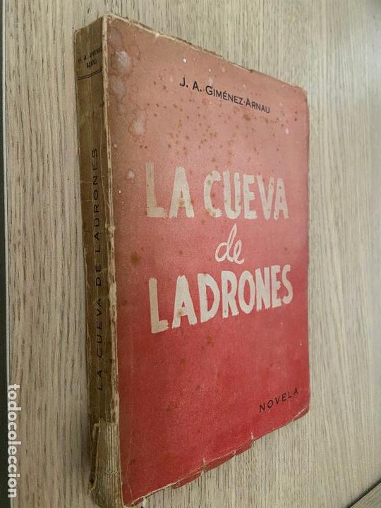 Libros de segunda mano: La Cueva de Ladrones - J. A. Gim&eacute;nez-Arnau. 1&ordf; Ed. 1949 - Foto 1