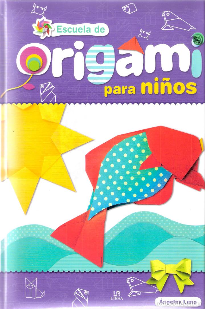 Libros de segunda mano: ORIGAMI PARA NI&Ntilde;OS - EQUIPO LIBSA - Foto 1