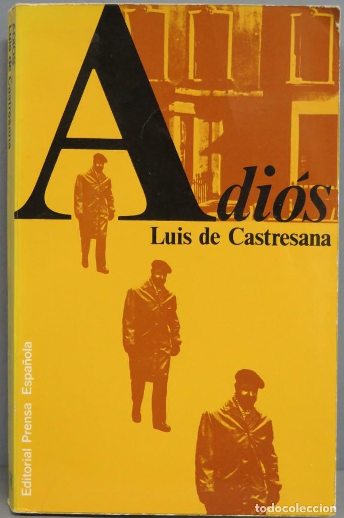 Libros de segunda mano: ADIOS. LUIS CASTRESANA - Foto 1