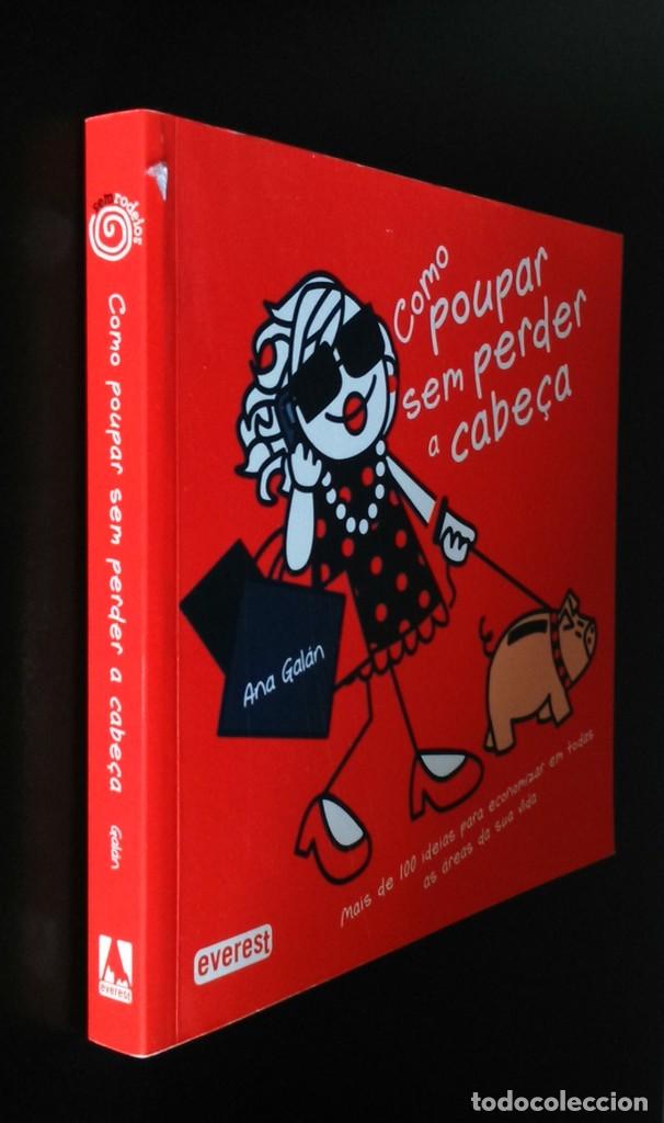 Libros de segunda mano: Como Poupar sem Perder a Cabe&ccedil;a de Ana Gal&aacute;n - Foto 7