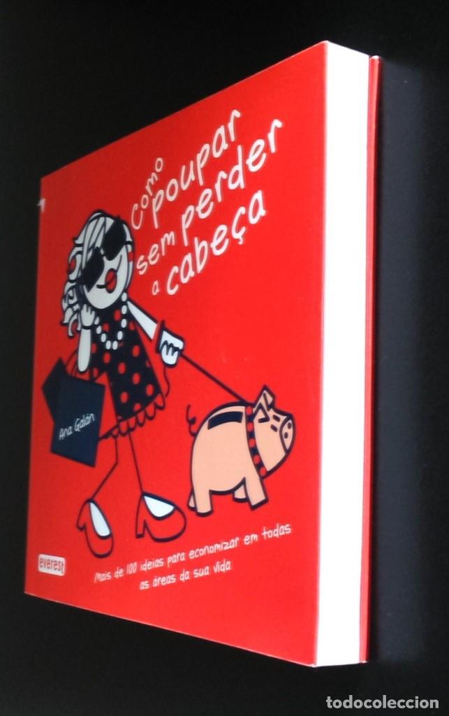 Libros de segunda mano: Como Poupar sem Perder a Cabe&ccedil;a de Ana Gal&aacute;n - Foto 8