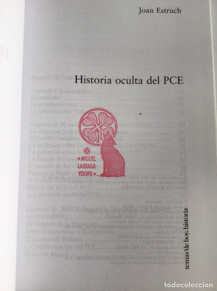 Libros de segunda mano: HISTORIA OCULTA DEL PCE / JOAN ESTRUCH / TEMAS DE HOY - Foto 3