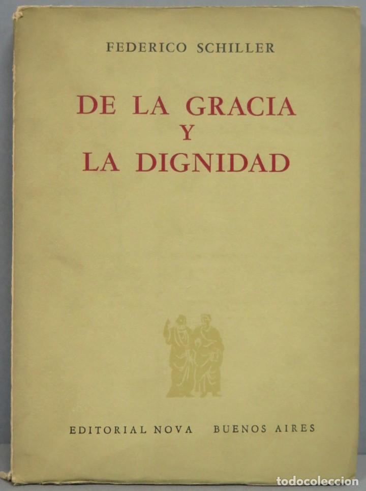 Libros de segunda mano: DE LA GRACIA Y LA DIGNIDAD. FEDERICO SCHILLER - Foto 1