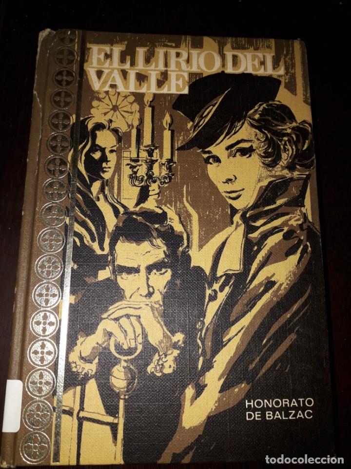 Libros de segunda mano: LIBRO 2259 EL LIRIO DEL VALLE HONORATO DE BALZACEDICIONES RODEGAR - Foto 1