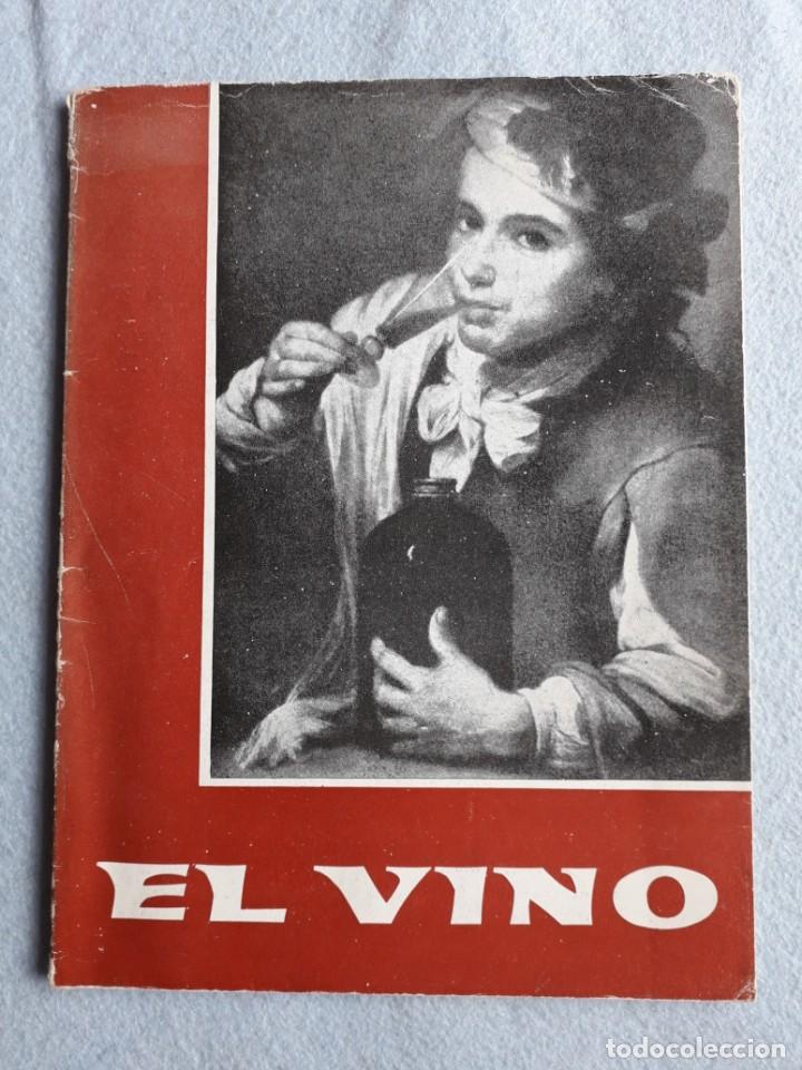 Libros de segunda mano: El Vino. A&ntilde;o 1961. Mariano de Cavia. - Foto 1