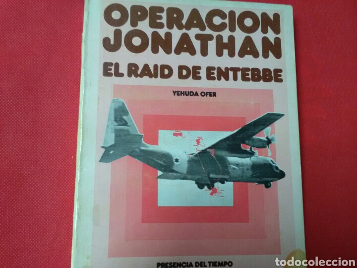Libros de segunda mano: OPERACI&Oacute;N JONATHAN . El raid de Entebbe . YEHUDA OFER Ed.Aym&aacute; - Foto 1