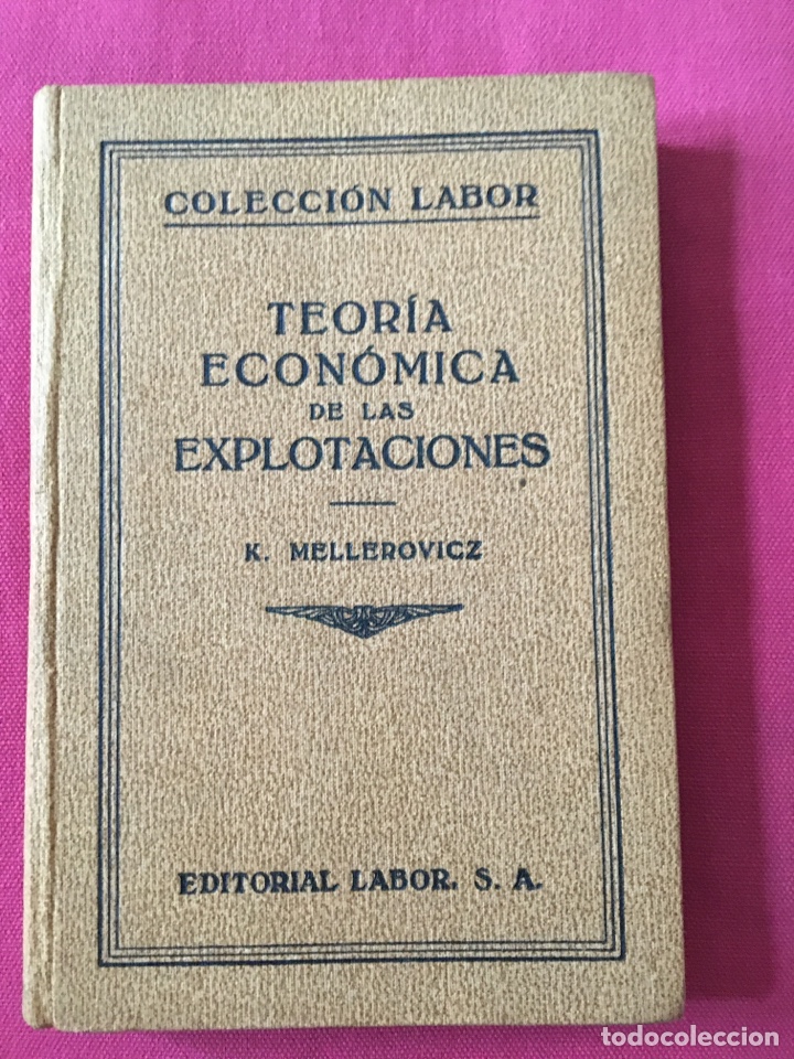 Libros de segunda mano: teoria economica de las explotaciones . K. Mellerowicz . editorial labor