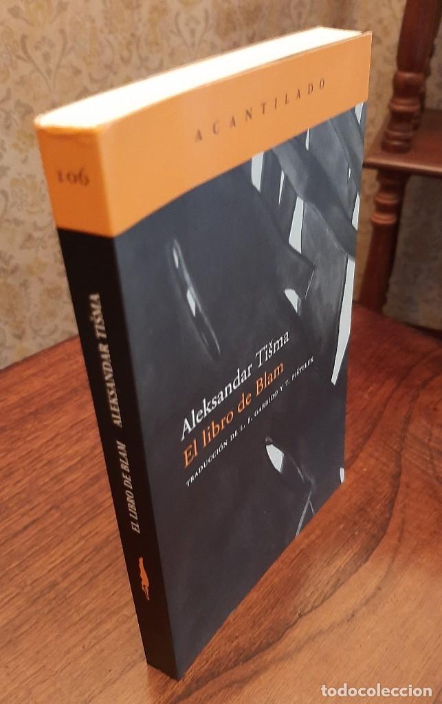 Libros de segunda mano: ALEKSANDAR TISMA - EL LIBRO DE BLAM - Foto 2